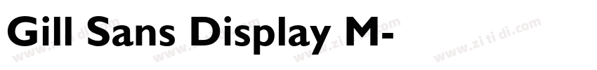 Gill Sans Display M字体转换